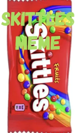 Skittles meme