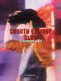 Smooth oblique blur