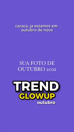 outubro GLOWUP