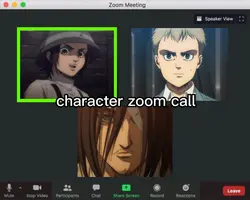 character zoom call