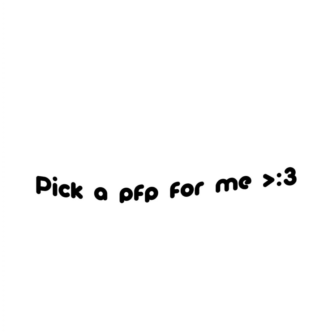 Elige una foto de perfil por favor <3