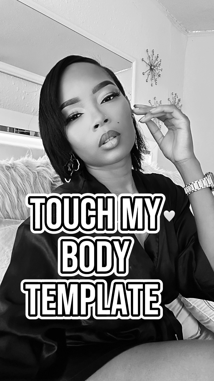 Touch My body