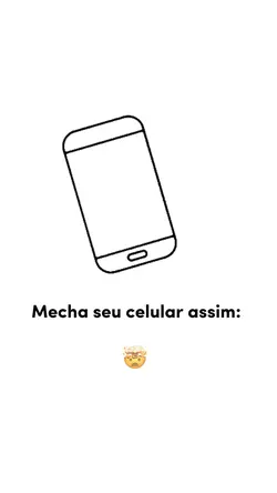 Mecha o celular 🤯