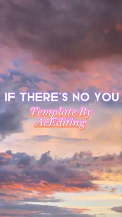 If There’s No You 