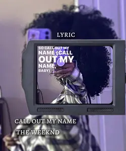 CALL OUT MY NAME