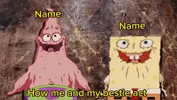 SpongeBob & Patrick