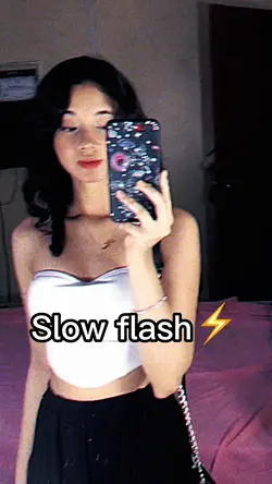 Slow flash⚡️