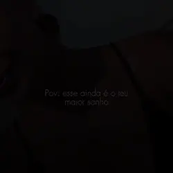 meu maior sonho. . .