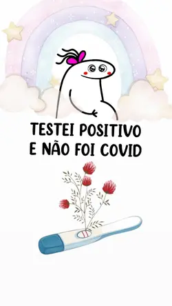 TESTEI POSITIVO