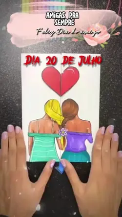 FELIZ DIA DO AMIGO