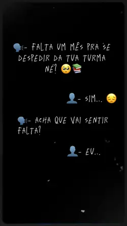 Minha turma 🥺❤️✨💔