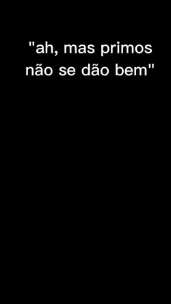 eu e meus primos