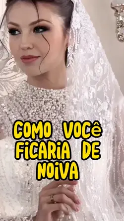 você de noiva