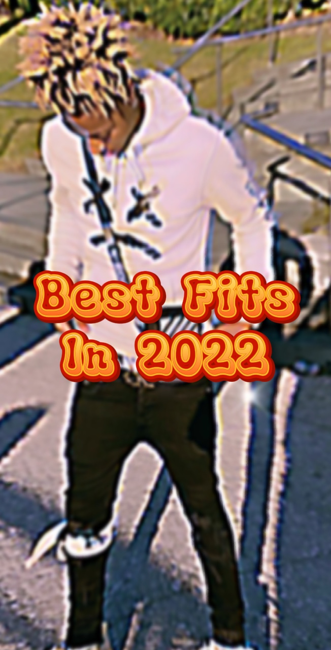 Best fits in 2022🔥