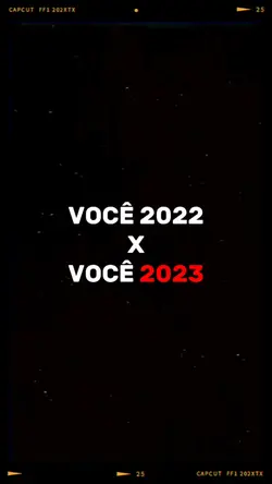 você 2022 x 2023