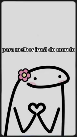 para melhor irmã 