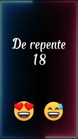 De repente 18
