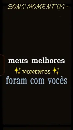 bons momentos
