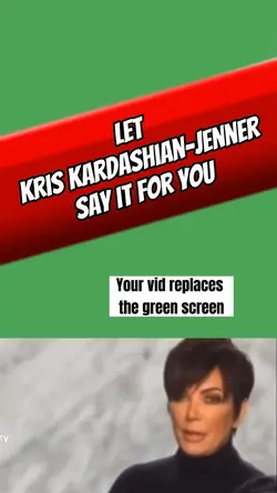 Meme - Kris Jenner