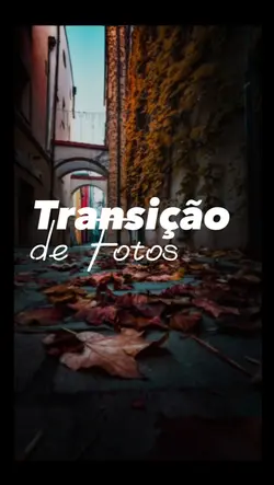 Transição de Fotos 