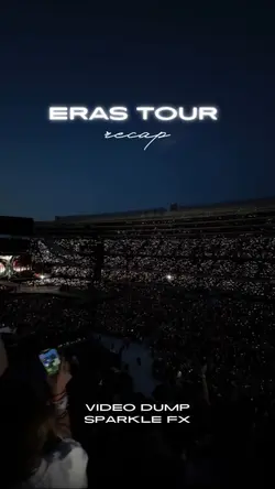 eras tour recap 🪩✨