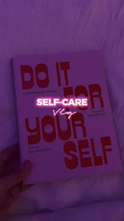 Self care vlog 