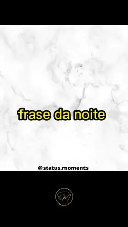 frase da noite 