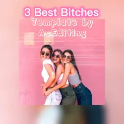 3 Best Bitches Temp