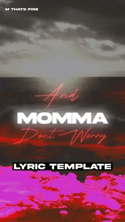 Mama dont worry