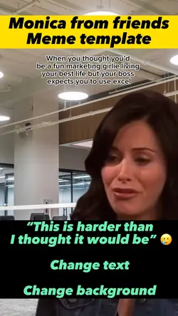 Monica friends meme