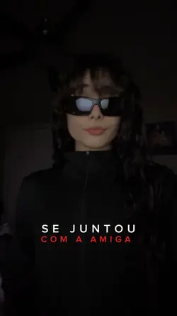 Se juntou com a amig
