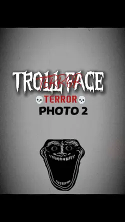 TROLL FACE TERROR 