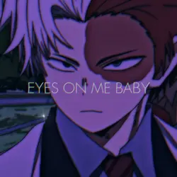 EYES ON ME BBY