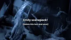 Emily scenepack