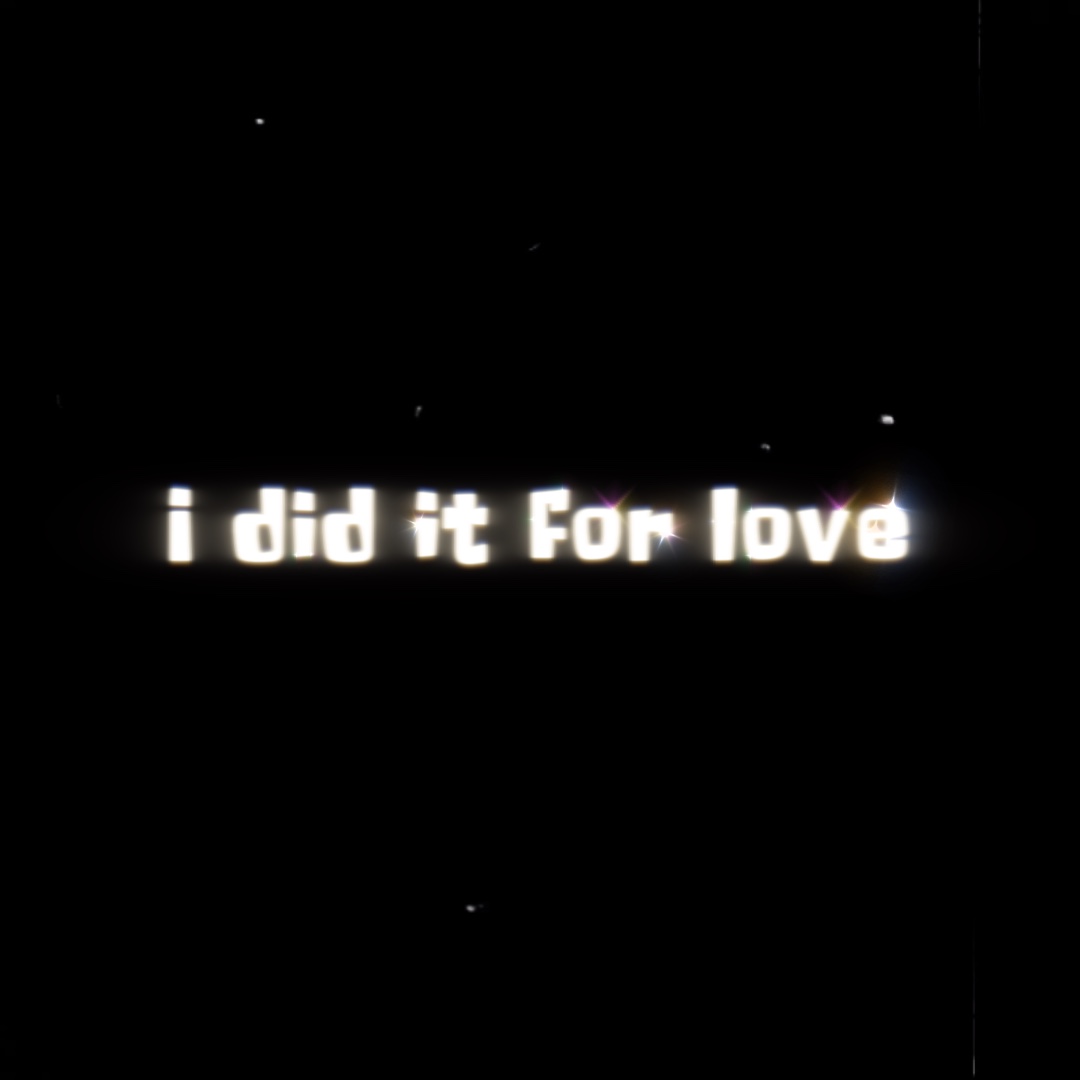 Je l'ai fait par amour