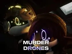 Murder Drones 
