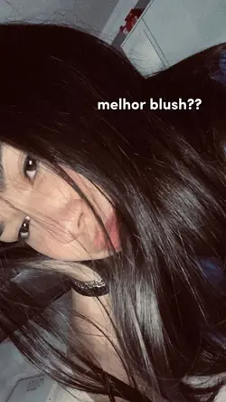 Melhor blush??