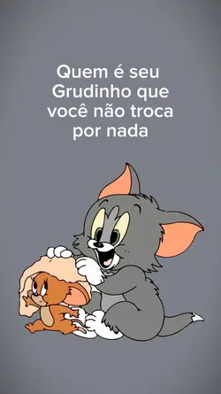 meu grudinho 