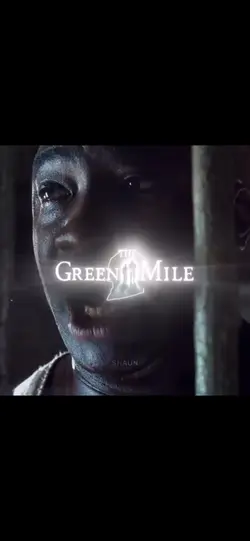 The green mile edit