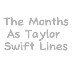 Taylor Swift Months