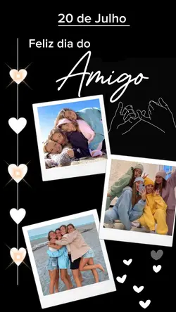 DIA DO AMIGO