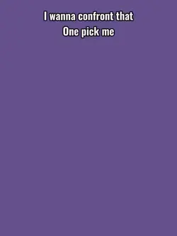 Did he pick u yet?