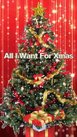 All I want for Xmas 