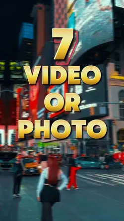 7 video or photo 