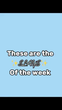 Slays of the week๐
๐ผ