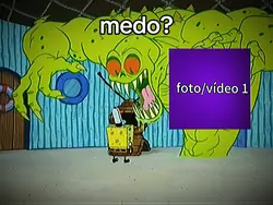 medo?