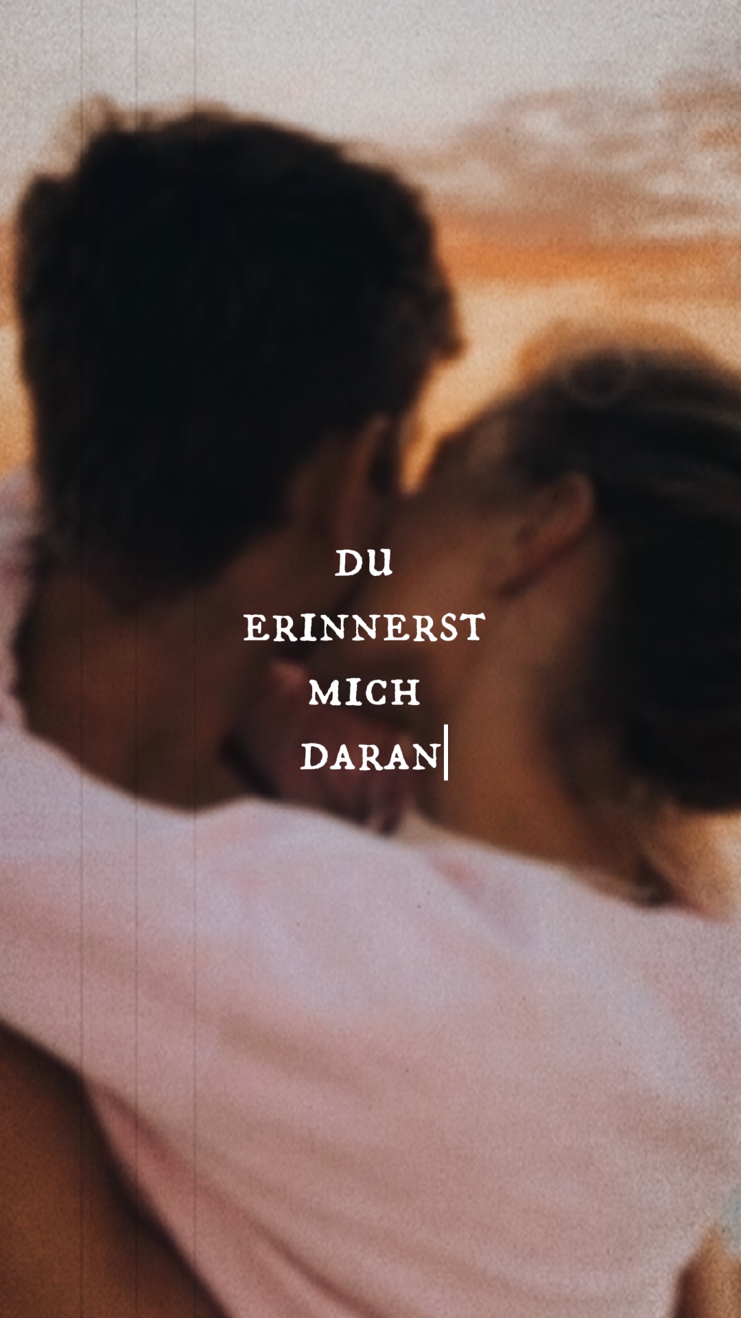du erinnerst mich ❤️