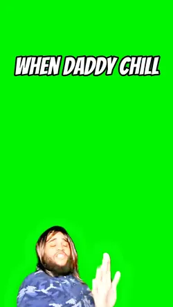Daddy Chill 