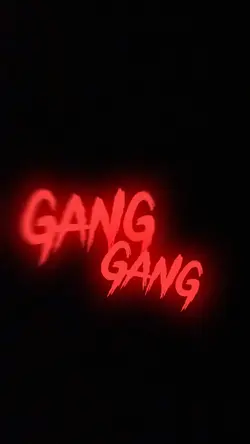 Gang Gang