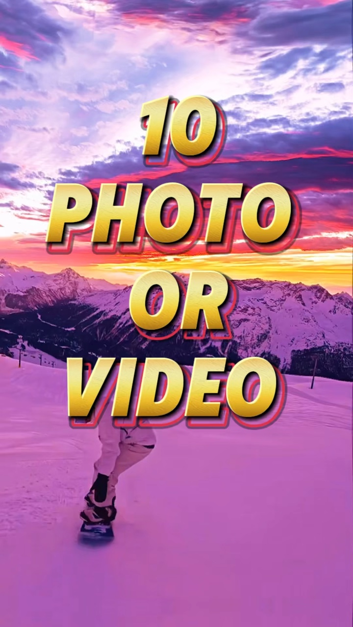 10 photos ou vidéos 